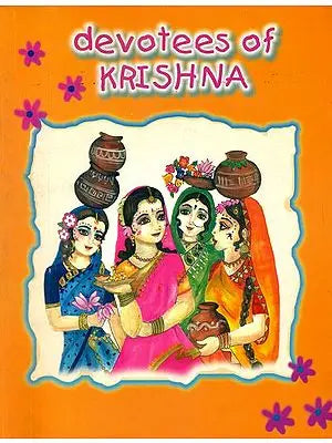 Devotees of Krishna