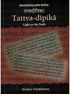 Tattva Dipika of Baladeva Vidyabhushan (Light on The Truth)