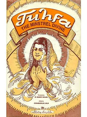 Tuhfa: The Minstrel Divine (Story of an Iranian Woman-Saint)