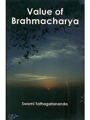 Value of Brahmacharya