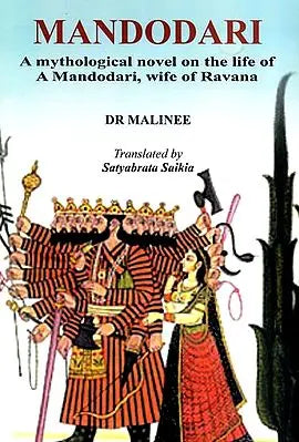 Mandodari (A Mythological Novel on the Life of Mandodari, Wife of Ravana)