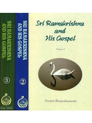 Sri Ramakrishna and His Gospel (Set of Three Volumes)