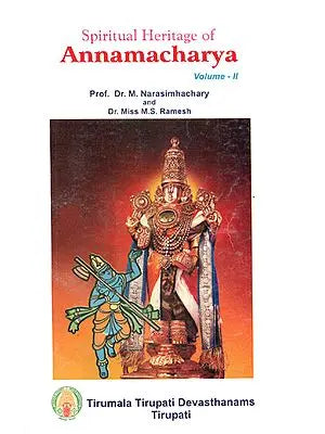 Spiritual Heritage of Annamacharya (Volume II)