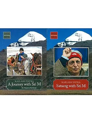 A Journey and Satsang with Sri M (Kailash Manasarovar Yatra)