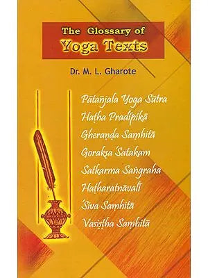The Glossary of Yoga Texts