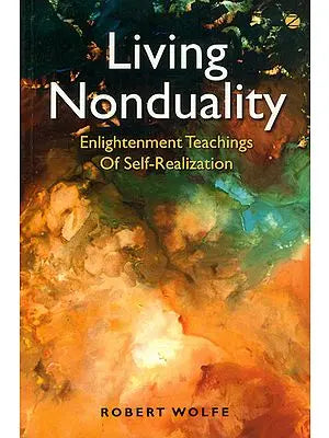 Living Nonduality (Enlightenment Teachings of Self-Realization)