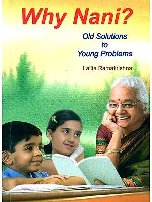 Why Nani? (Old Solutions to Young Problems)