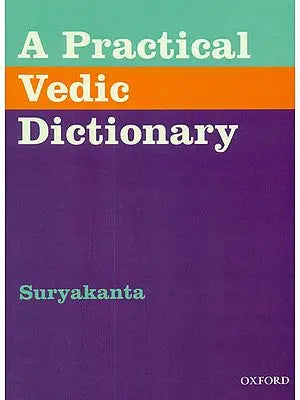 A Practical Vedic Dictionary