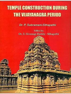 Temple Construction During The Vijayanagra Period