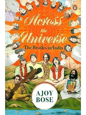 Across the Universe (The Beatles in India)