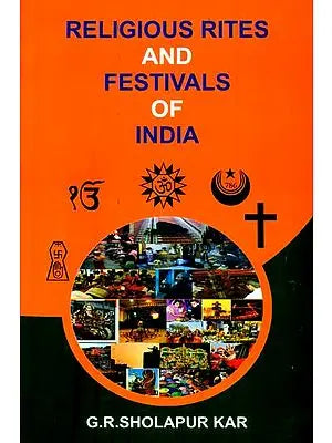 Religious Rites and Festivals of India