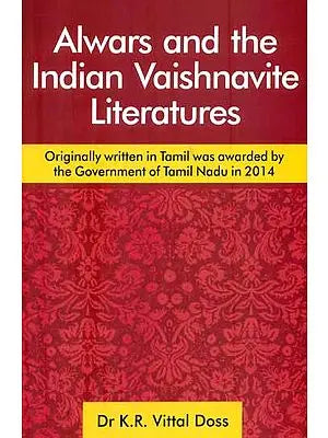 Alwars and The Indian Vaishnavite Literatures