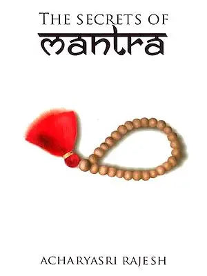 The Secrets of Mantra