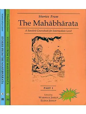 Stories from The Mahabharata - A Sanskrit Coursebook for Intermediate Level With DVD Inside (Set of 3 Volumes)