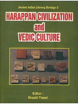 Harappan Civilization and Vedic Culture