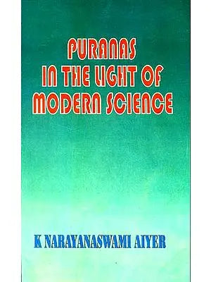 Puranas in the Light of Modern Science