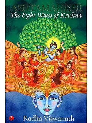 Ashtamahishi - The Eight Wives of Krishna