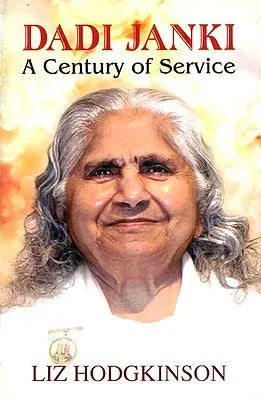 Dadi Janki (A Century of Service)