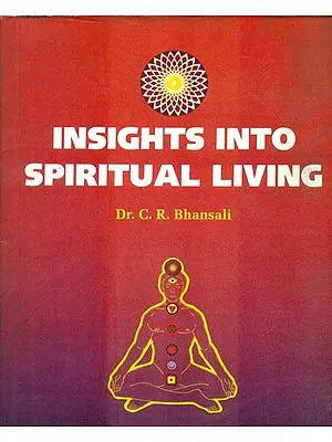Insights into Spiritual Living