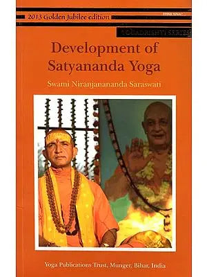 Devlopment of Satyananda Yoga