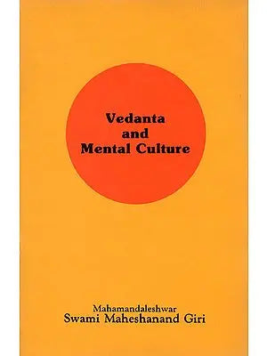 Vedanta and Mental Culture (An Old Book)
