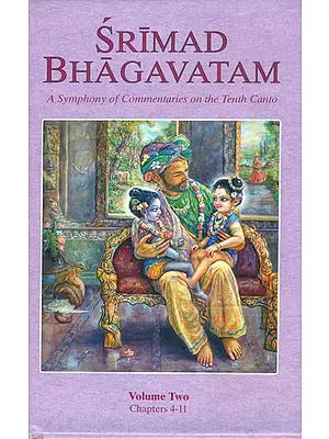 Srimad Bhagavatam - A Symphony of Commentaries on the Tenth Canto (Vol-II)