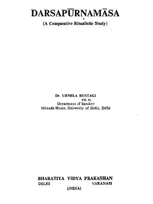 Darsapurnamasa - A Comparative Ritualistic Study (An Old Book)