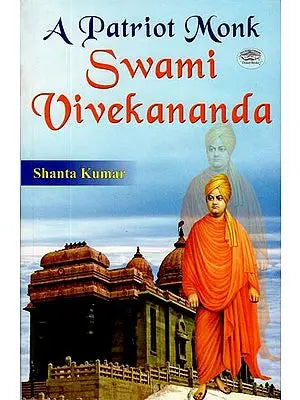 A Patriot Monk - Swami Vivekanada