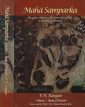 Maha Samparka- The Great Contact of the Extra Terrestrials in the land of Bharata (Set of 2 Volumes)