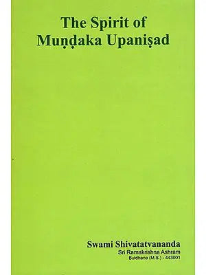 The Spirit of Mundaka Upanisad