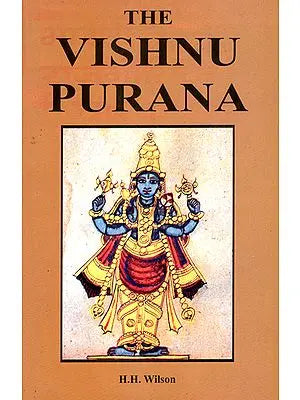 The Vishnu Purana (A System of Hindu Mythology and Tradition) (An Old and Rare Book)