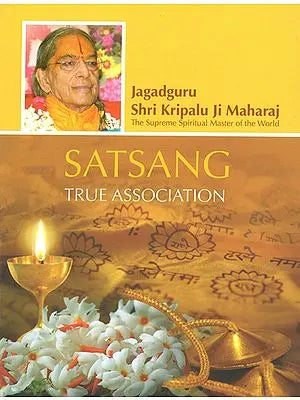 Satsang (True Association)