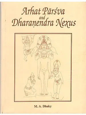 Arhat Parva and Dharanendra Nexus