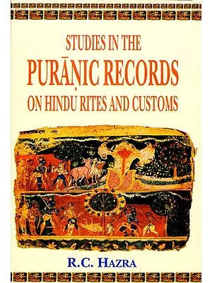 Studies in The Puranic Records On Hindu Rites and Customs