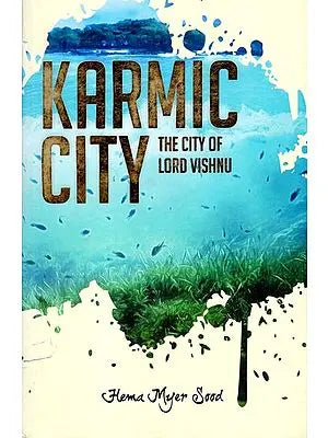 Karmic City (The City of Lord Vishnu)