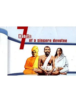 7 Habits of a Sincere Devotee