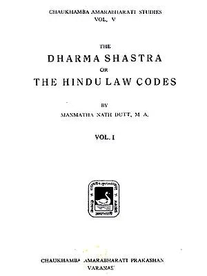 The Dharmashastra or The Hindulaw Codes : Volume - 1 (An Old and Rare Book)