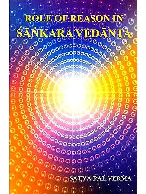 Role of Reason in Sankara Vedanta