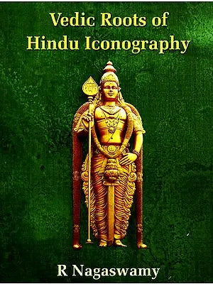 Vedic Roots of Hindu Iconography