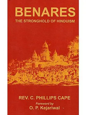 Benares: The Stronghold of Hinduism