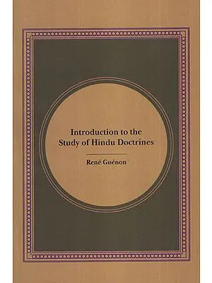 Introduction to the Study of Hindu Doctrines