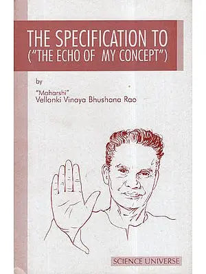 The Specification To (The Echo Of My Concept)