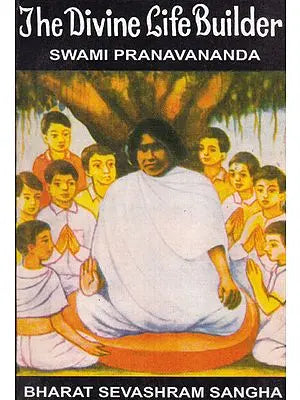 The Divine Life Builder