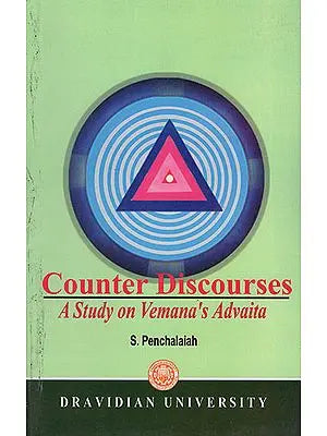 Counter Discourses- A Study on Vemana's Advaita