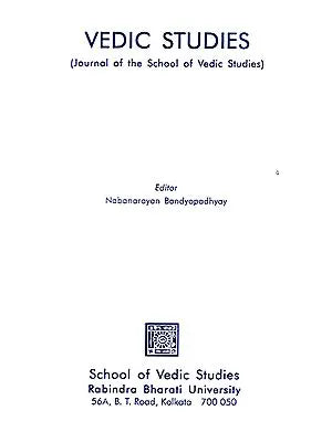 Vedic Studies- Journal of the School of Vedic Studies (Volume 4)