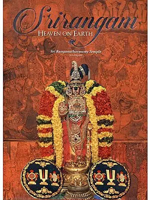 Srirangam - Heaven on Earth