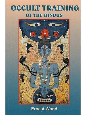 Occult Training of the Hindus
