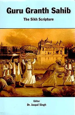 Guru Granth Sahib - The Sikh Scripture