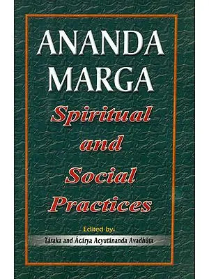 Ananda Marga - Spiritual and Social Practices