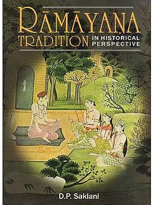 Ramayana Tradition In Historical Perspective